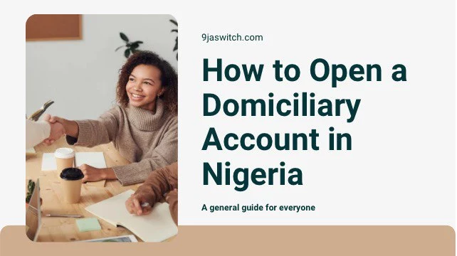 How to Open a Domiciliary Account in Nigeria